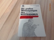 Die großen Weissagungen des Nostradamus
